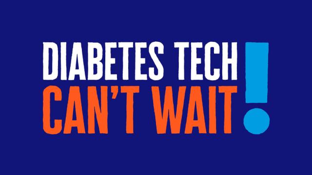 Diabetes tech can't wait
