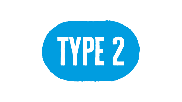 A blue speech bubble with the words 'type 2' in the middle